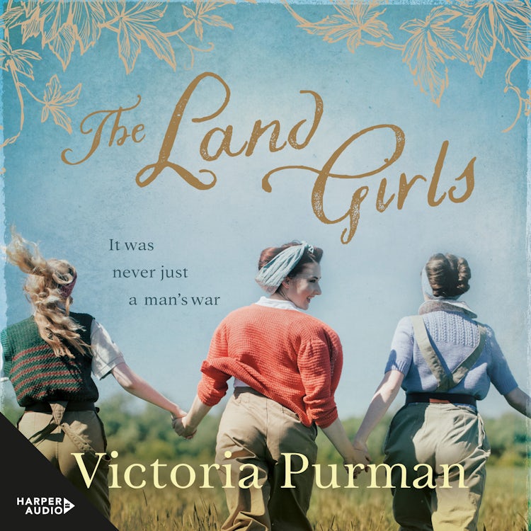 Cover image for The Land Girls, isbn: 9781460792858
