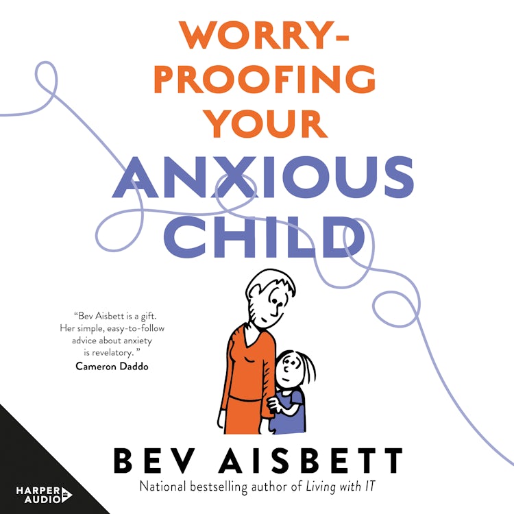 Cover image for Worry-Proofing Your Anxious Child, isbn: 9781460794357