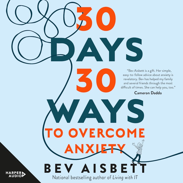 Cover image for 30 Days 30 Ways to Overcome Anxiety, isbn: 9781460797457
