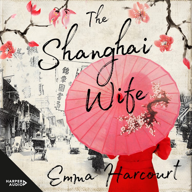 Cover image for The Shanghai Wife, isbn: 9781460797518