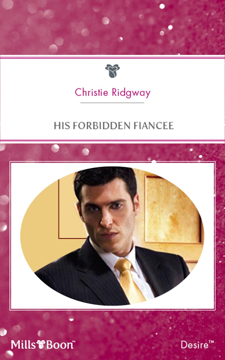 Cover image for His Forbidden Fiancee, isbn: 9781460800324