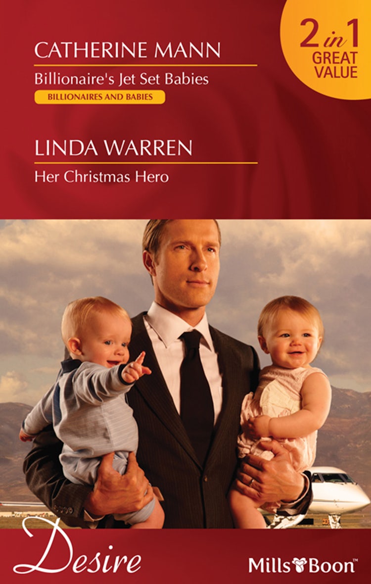 Cover image for Billionaire's Jet Set Babies / Her Christmas Hero, isbn: 9781460800775
