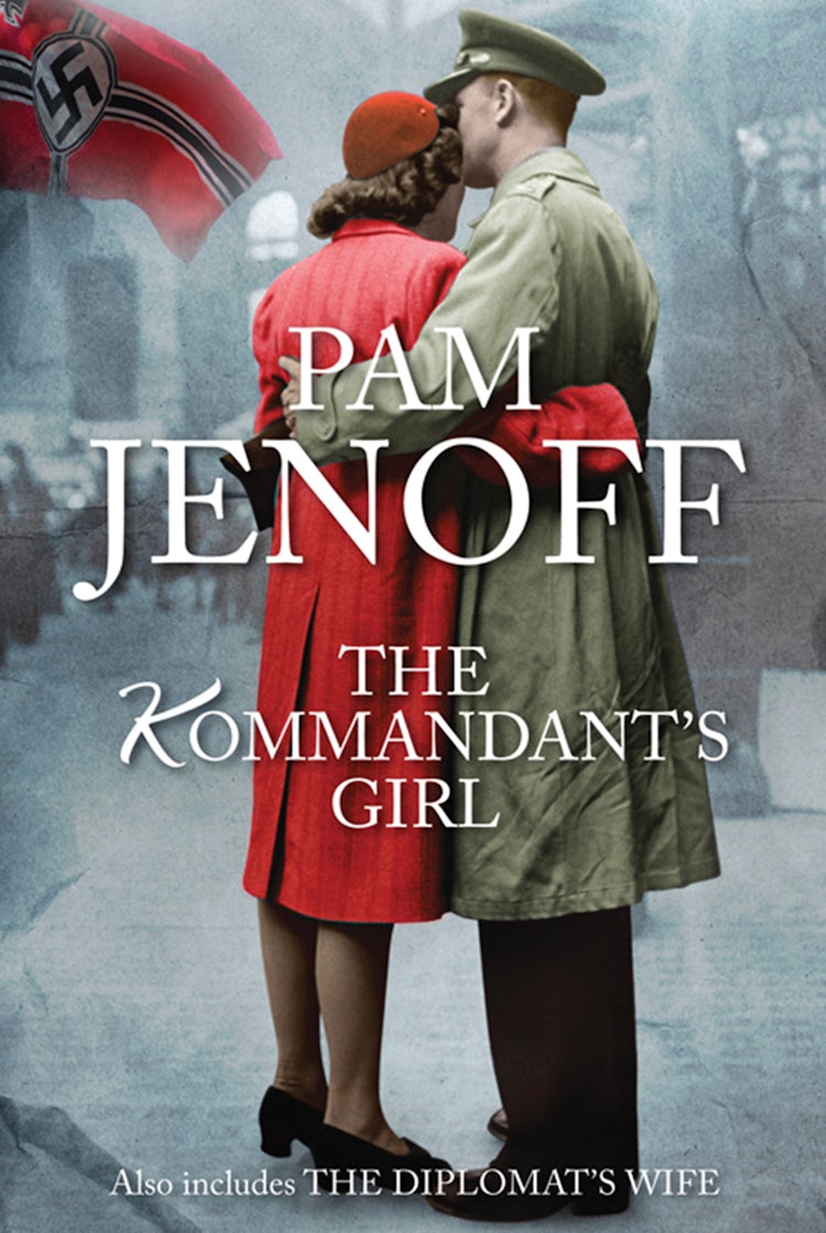 Cover image for The Kommandant's Girl & The Diplomat's Wife/The Kommandant's Girl/The Diplomat's Wife, isbn: 9781460801932