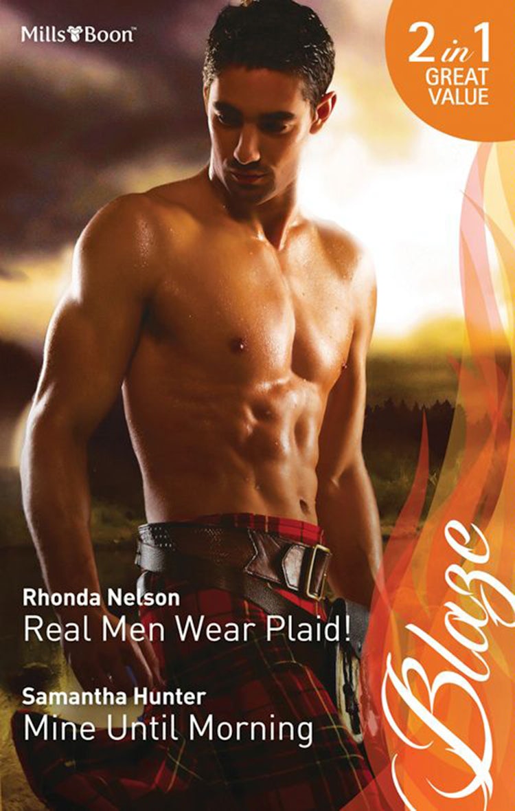 Cover image for Real Men Wear Plaid!/Mine Until Morning, isbn: 9781460802588