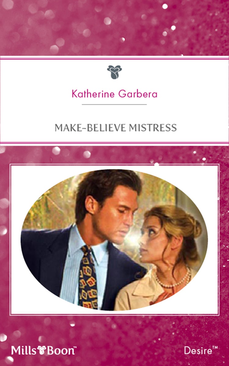 Cover image for Make-Believe Mistress, isbn: 9781460802724