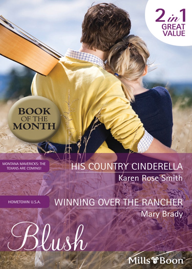 Cover image for His Country Cinderella/Winning Over The Rancher, isbn: 9781460802748