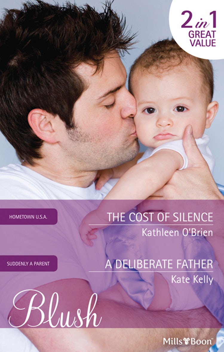 Cover image for The Cost Of Silence/A Deliberate Father, isbn: 9781460802908