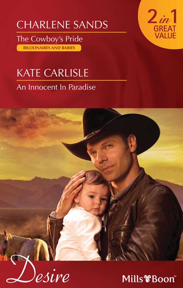 Cover image for The Cowboy's Pride/An Innocent In Paradise, isbn: 9781460803356