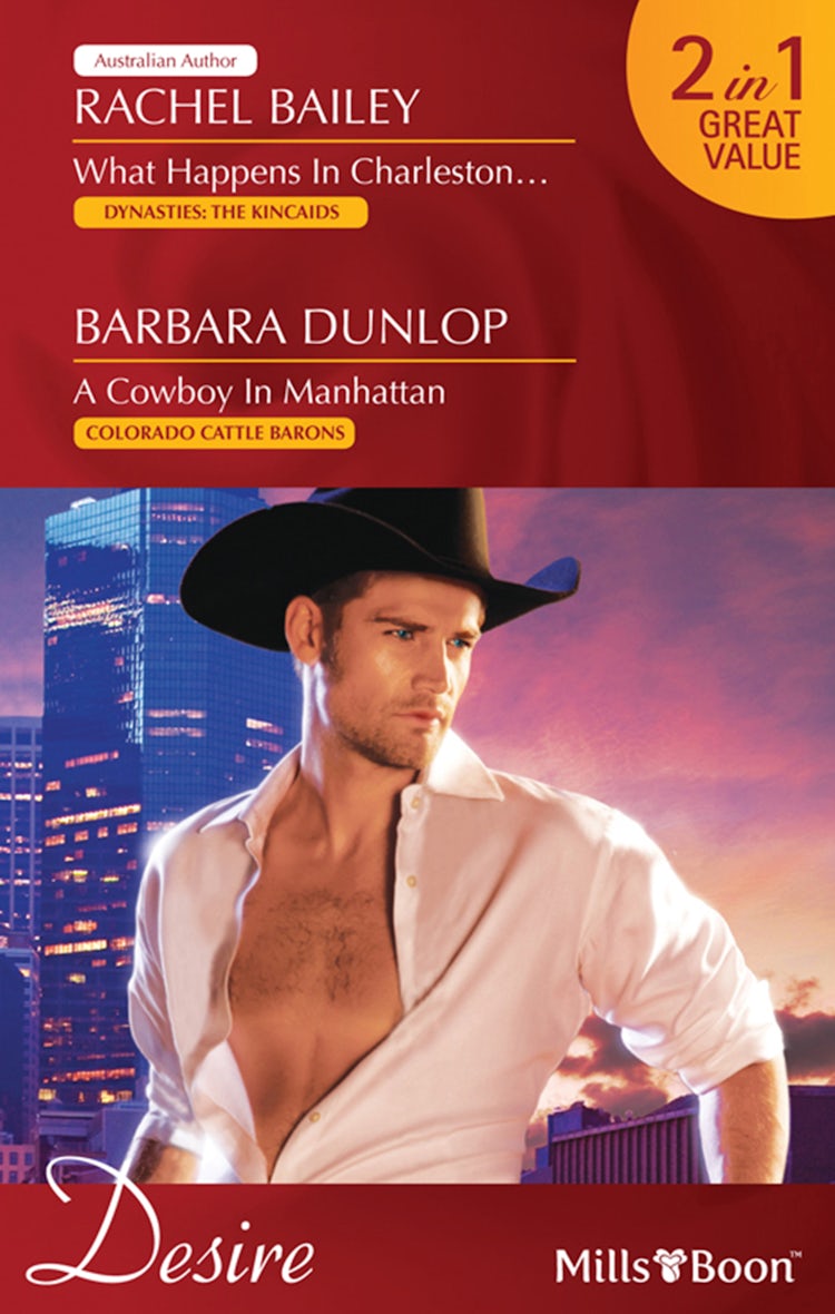 Cover image for What Happens In Charleston.../A Cowboy In Manhattan, isbn: 9781460803394