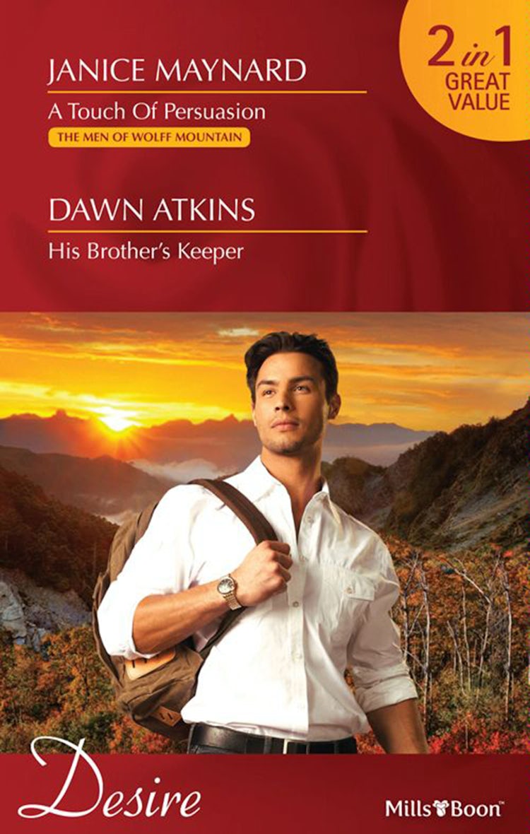 Cover image for A Touch Of Persuasion/His Brother's Keeper, isbn: 9781460803417
