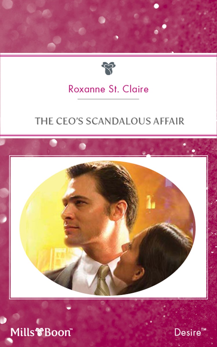 Cover image for The Ceo's Scandalous Affair, isbn: 9781460804834