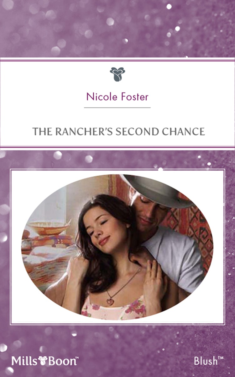 Cover image for The Rancher's Second Chance, isbn: 9781460804889