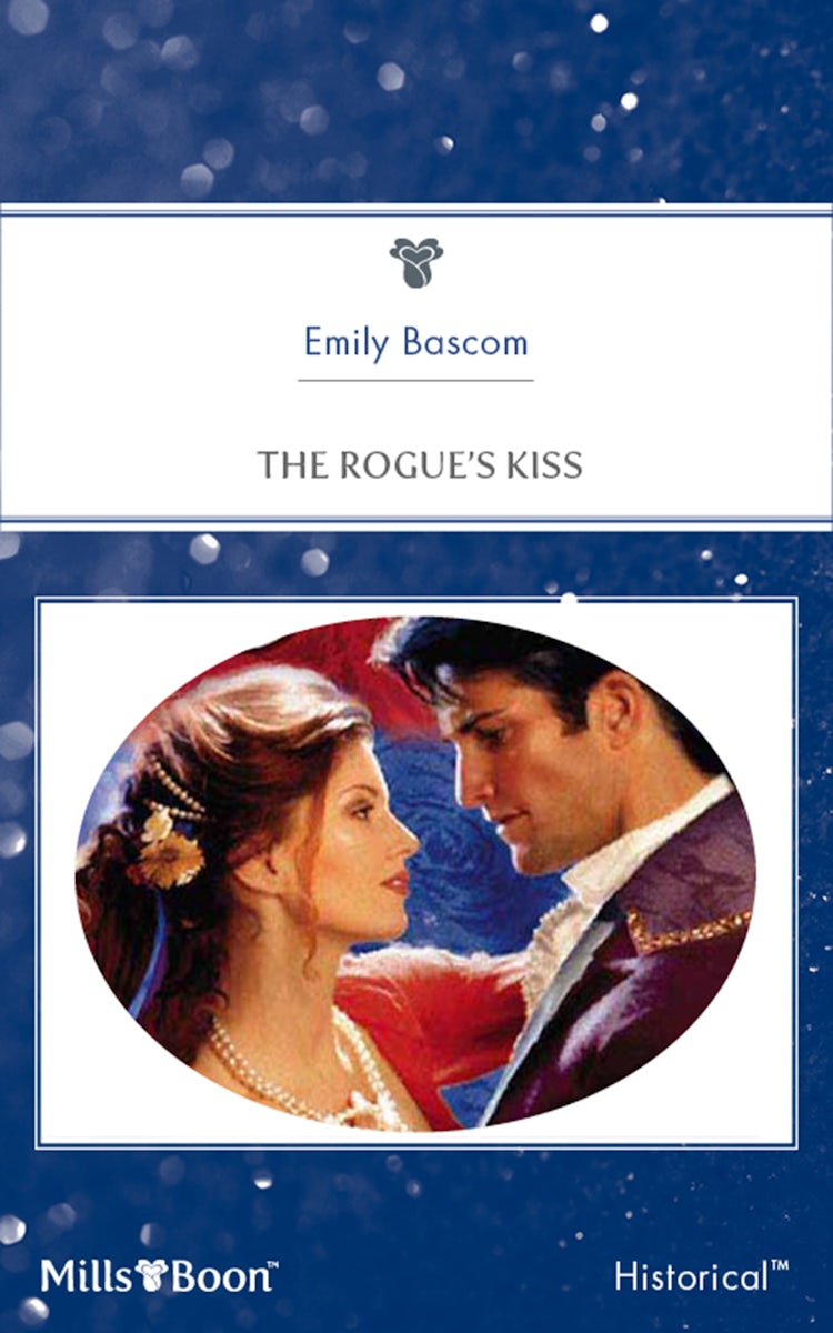 Cover image for The Rogue's Kiss, isbn: 9781460805213