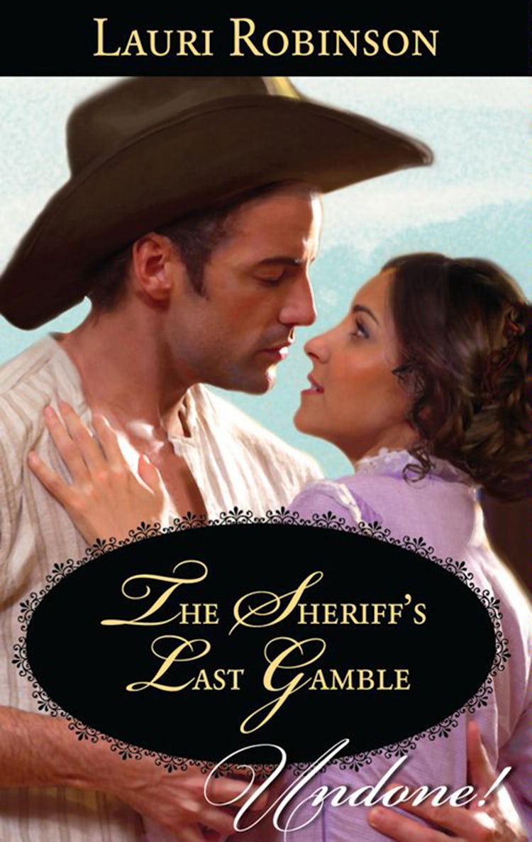 Cover image for The Sheriff's Last Gamble, isbn: 9781460805329
