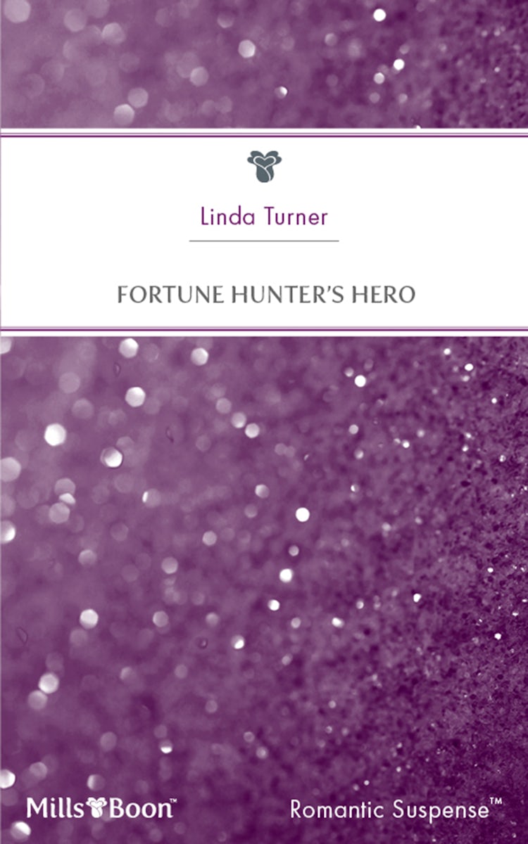 Cover image for Fortune Hunter's Hero, isbn: 9781460805404