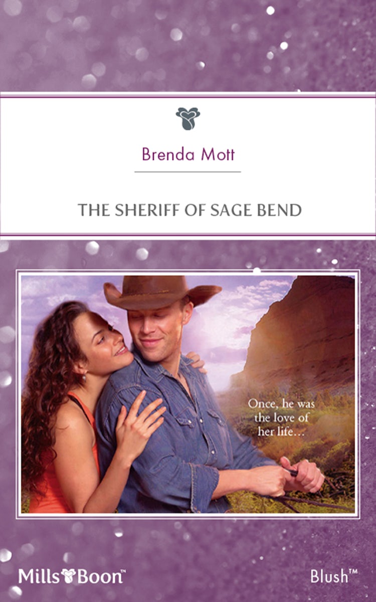 Cover image for The Sheriff Of Sage Bend, isbn: 9781460805510