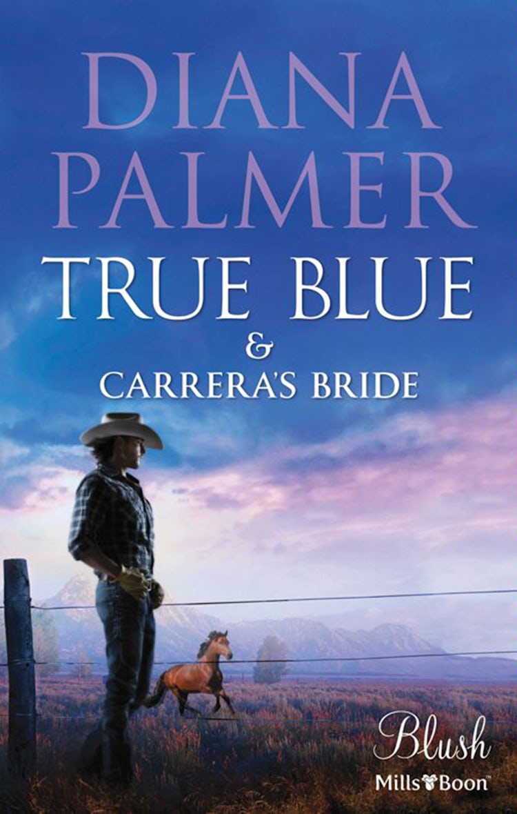 Cover image for True Blue & Carrera's Bride, isbn: 9781460806401