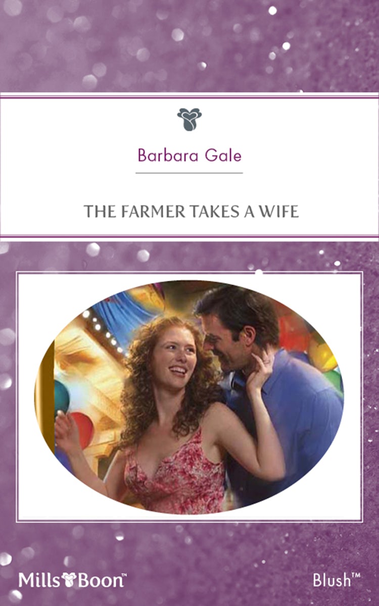 Cover image for The Farmer Takes A Wife, isbn: 9781460806791