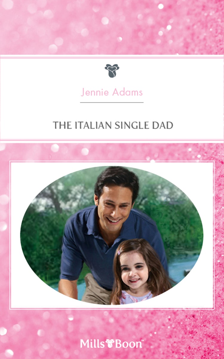 Cover image for The Italian Single Dad, isbn: 9781460806852