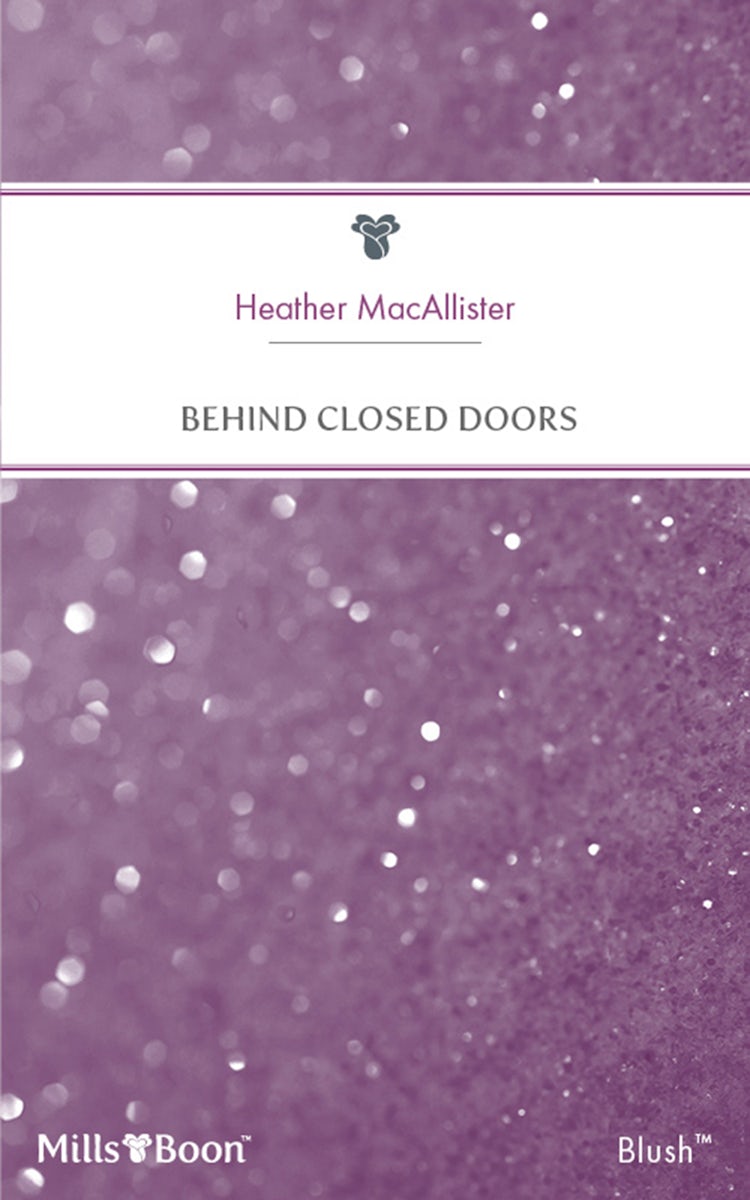 Cover image for Behind Closed Doors, isbn: 9781460807743