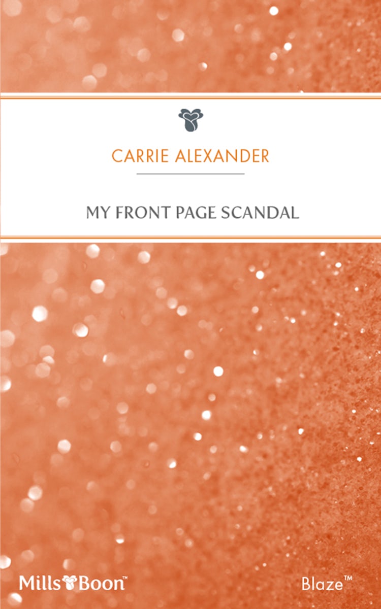 Cover image for My Front Page Scandal, isbn: 9781460807972
