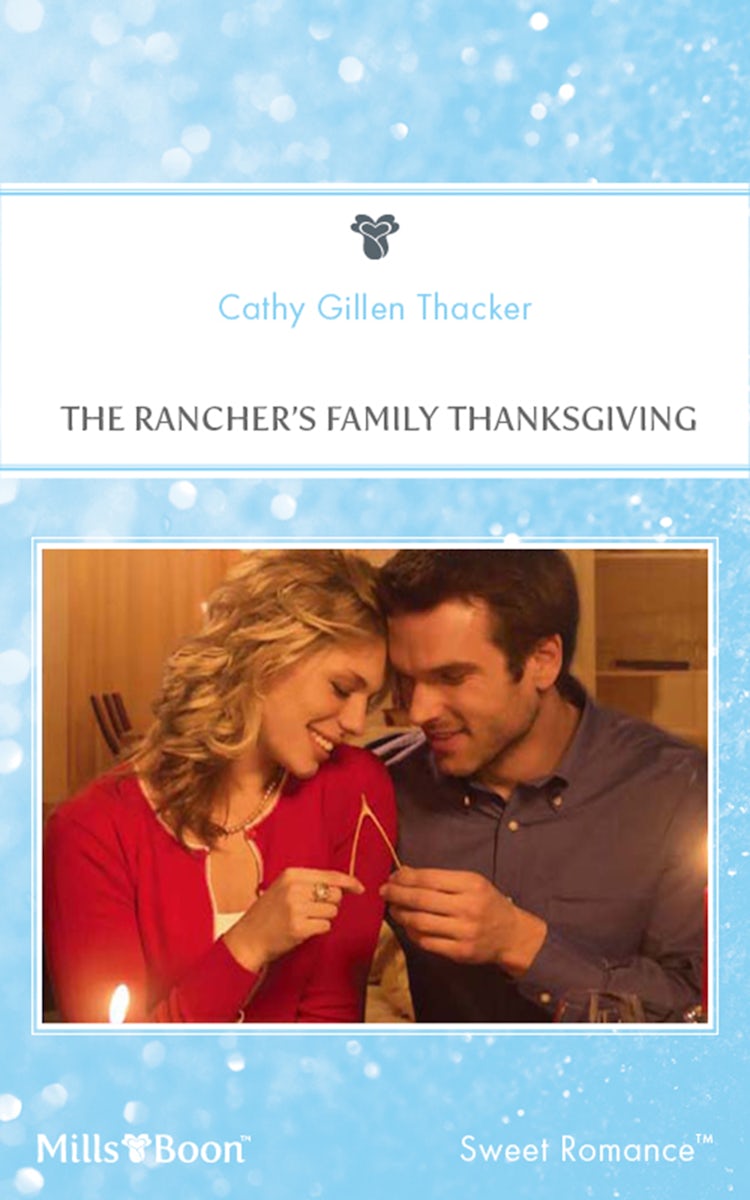 Cover image for The Rancher's Family Thanksgiving, isbn: 9781460808771