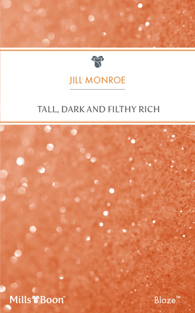 Cover image for Tall, Dark And Filthy Rich, isbn: 9781460809150