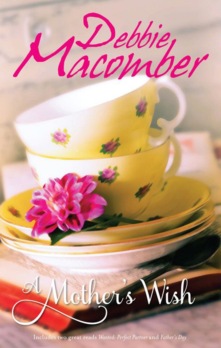 Cover image for A Mother's Wish/Wanted: Perfect Partner/Father's Day, isbn: 9781460810088