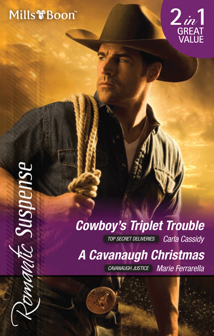 Cover image for Cowboy's Triplet Trouble/A Cavanaugh Christmas, isbn: 9781460811634