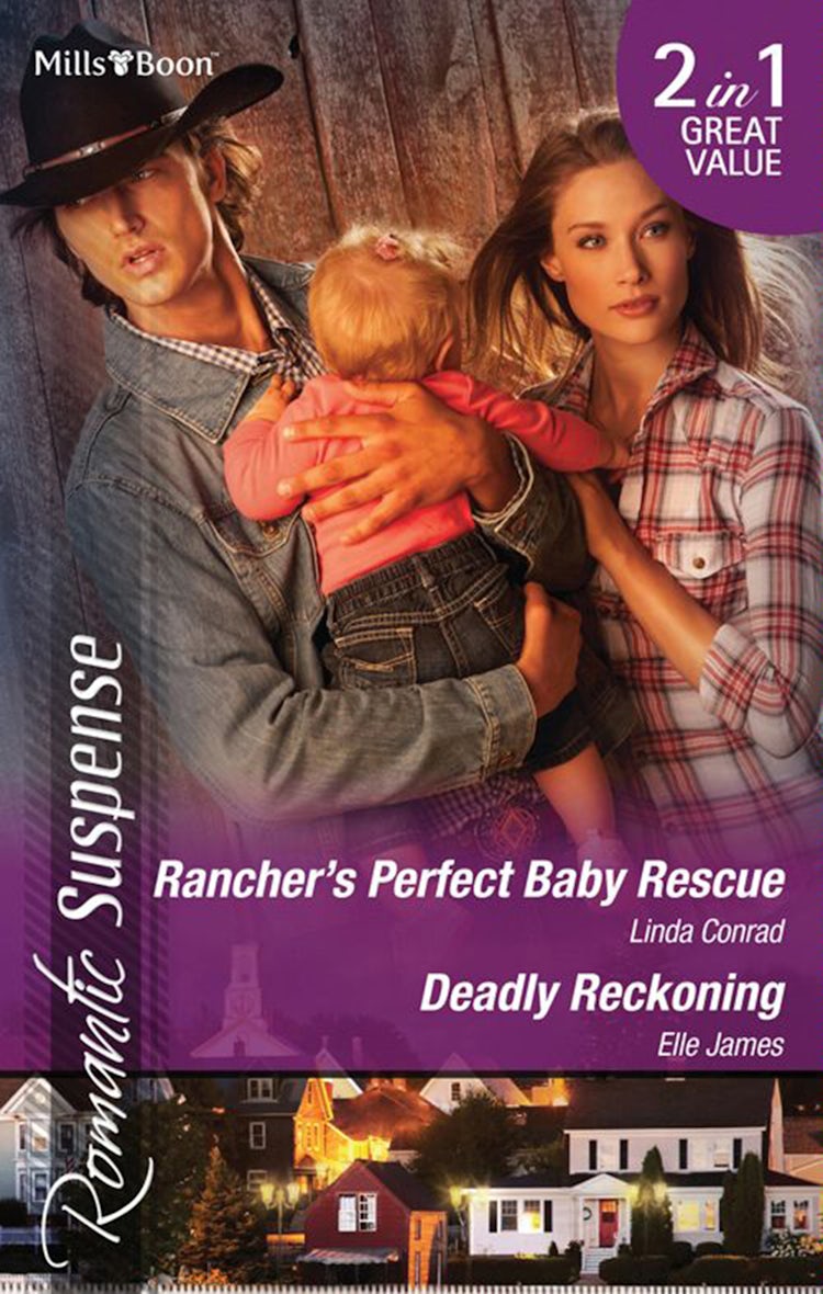 Cover image for Rancher's Perfect Baby Rescue/Deadly Reckoning, isbn: 9781460811696