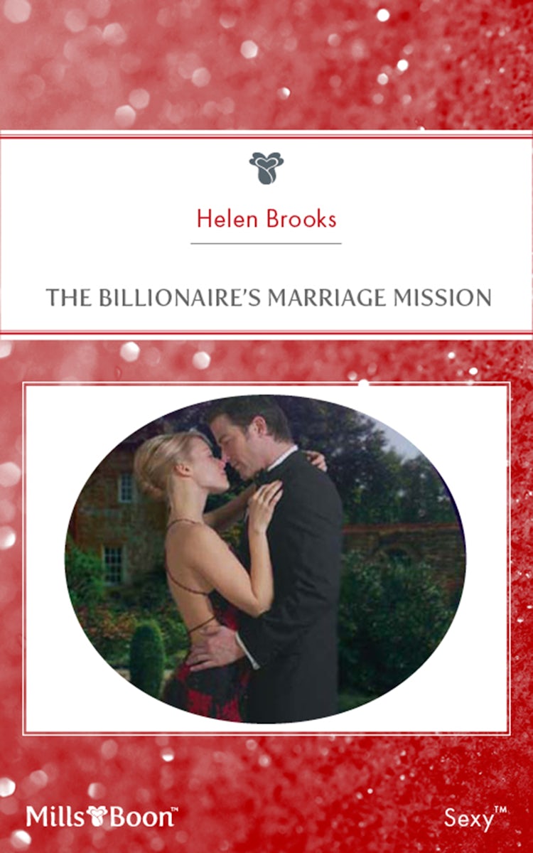 Cover image for The Billionaire's Marriage Mission, isbn: 9781460812945