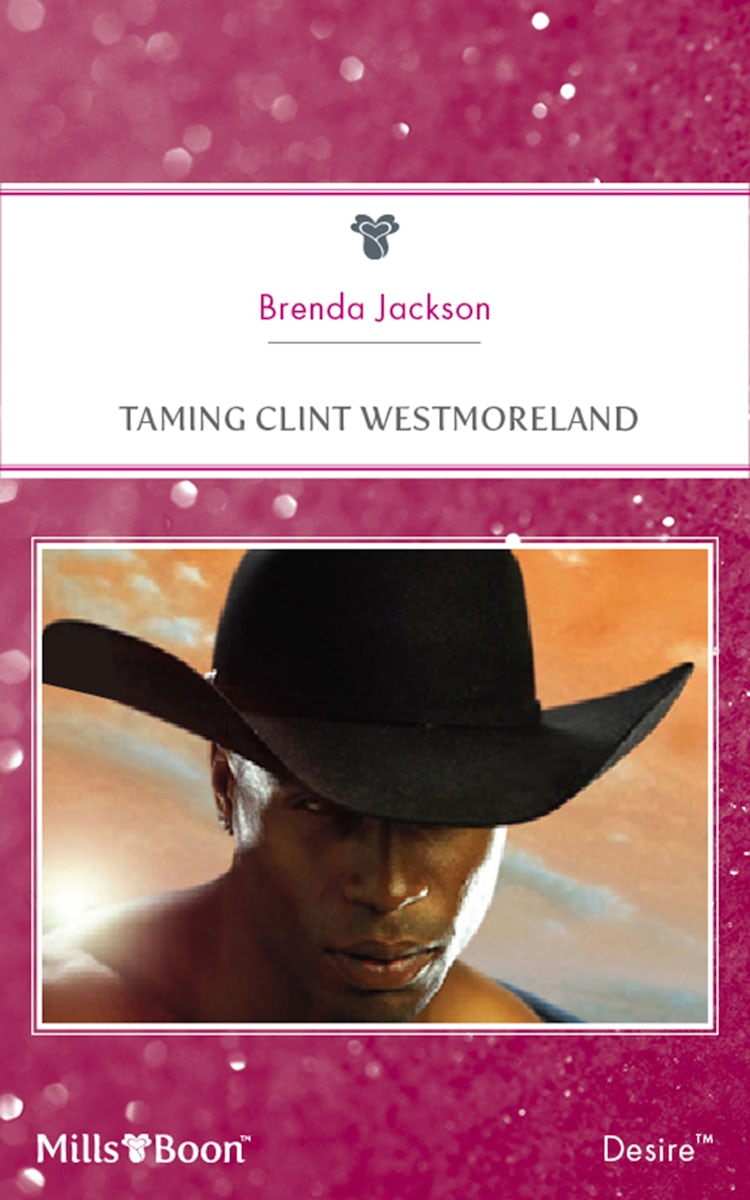 Cover image for Taming Clint Westmoreland, isbn: 9781460812952