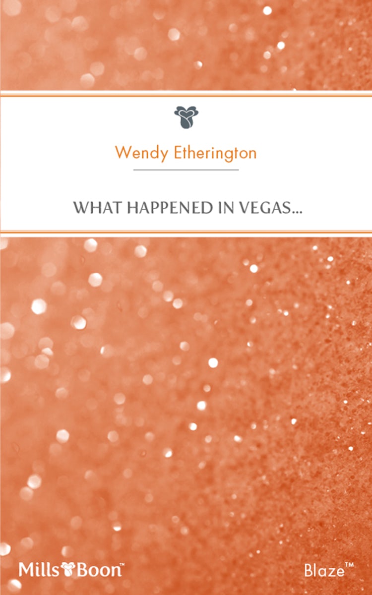 Cover image for What Happened In Vegas..., isbn: 9781460814093