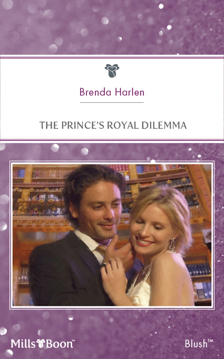 Cover image for The Prince's Royal Dilemma, isbn: 9781460815502