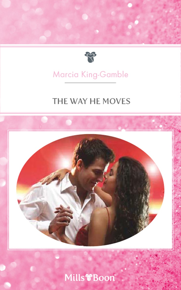Cover image for The Way He Moves, isbn: 9781460815601