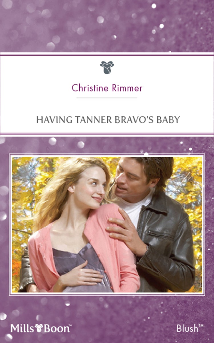 Cover image for Having Tanner Bravo's Baby, isbn: 9781460818404
