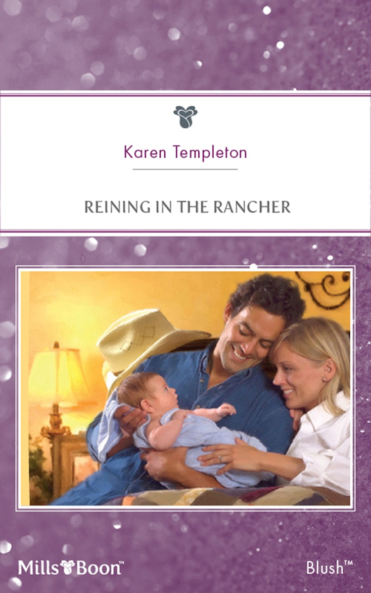 Cover image for Reining In The Rancher, isbn: 9781460820292