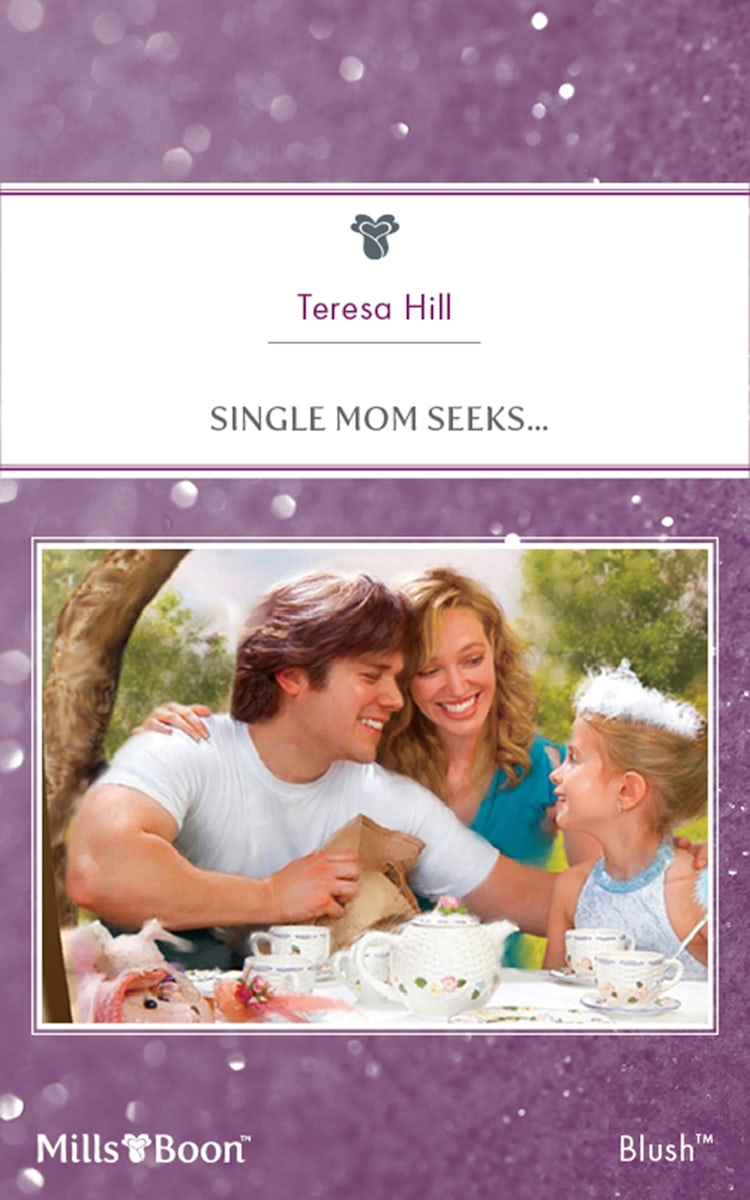 Cover image for Single Mom Seeks..., isbn: 9781460820308