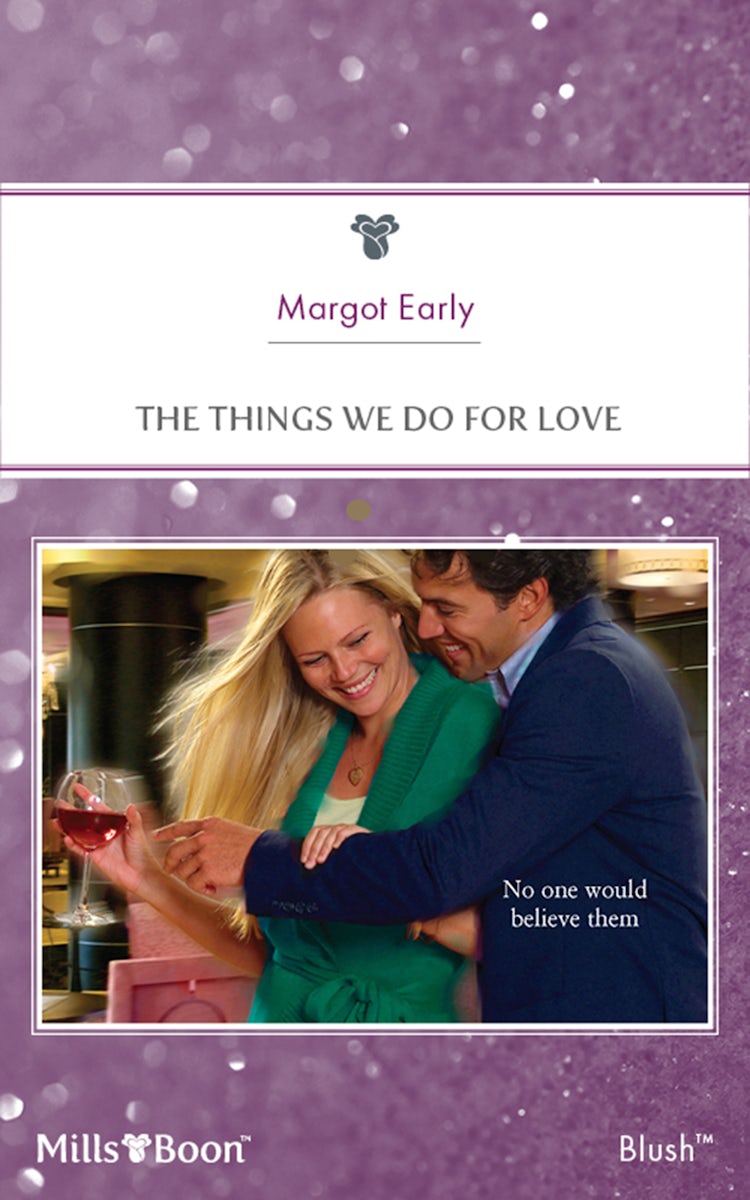 Cover image for The Things We Do For Love, isbn: 9781460821107