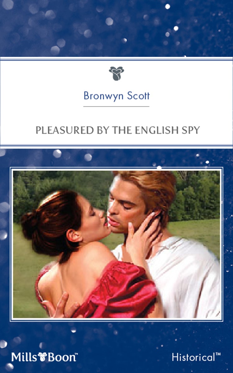Cover image for Pleasured By The English Spy, isbn: 9781460821183