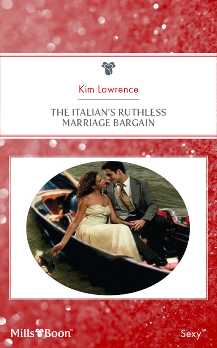 Cover image for The Italian's Ruthless Marriage Bargain, isbn: 9781460821305