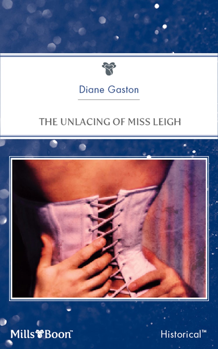 Cover image for The Unlacing Of Miss Leigh, isbn: 9781460822364