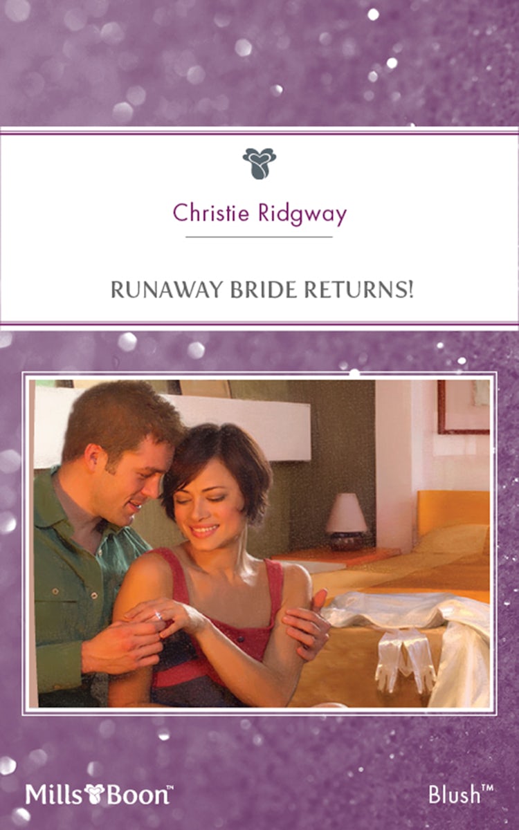 Cover image for Runaway Bride Returns!, isbn: 9781460822593