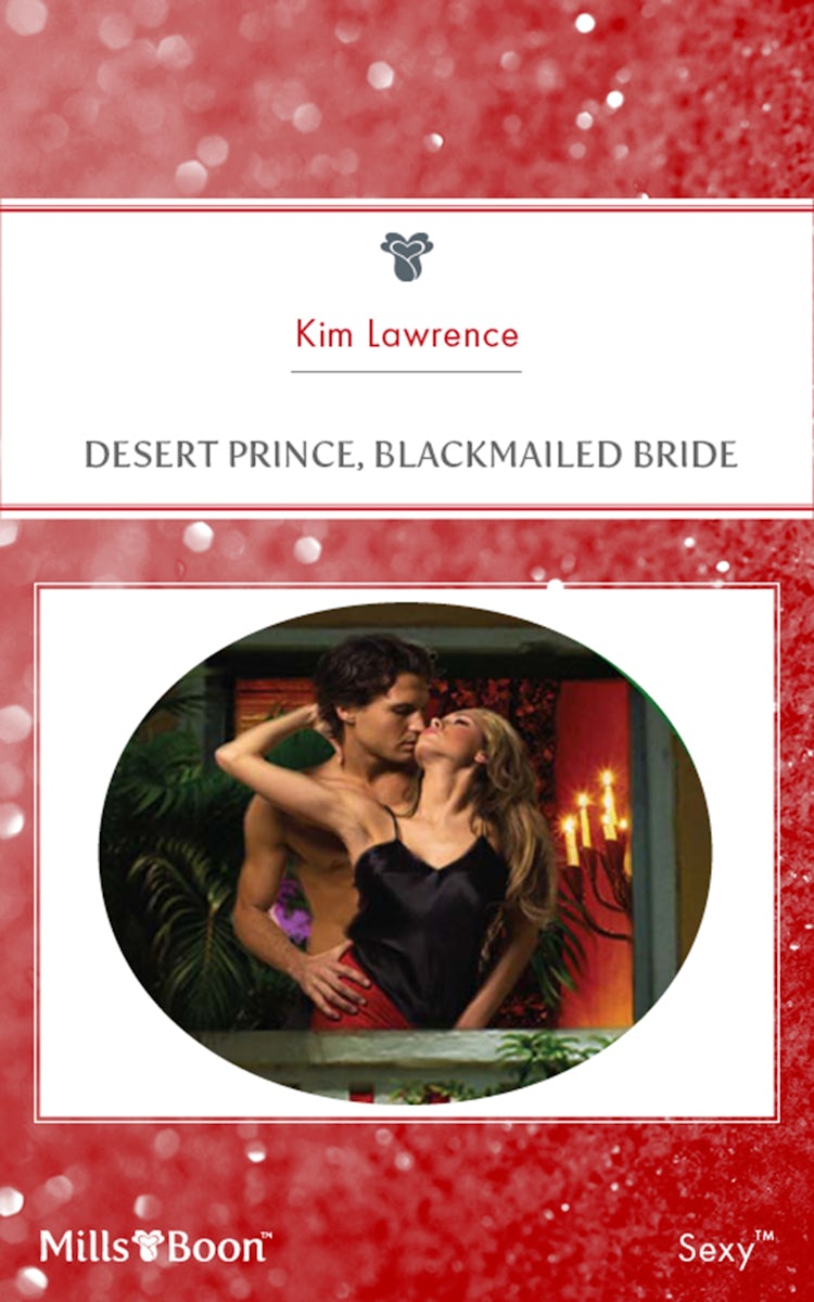Cover image for Desert Prince, Blackmailed Bride, isbn: 9781460826645