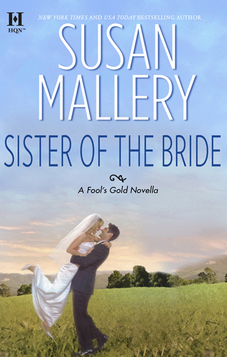 Cover image for Sister Of The Bride (A Fool's Gold Novella), isbn: 9781460828816