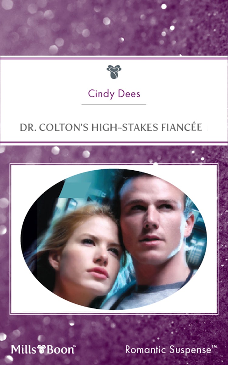 Cover image for Dr. Colton's High-Stakes Fiancee, isbn: 9781460828991