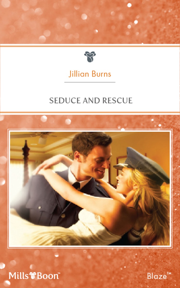 Cover image for Seduce And Rescue, isbn: 9781460829332
