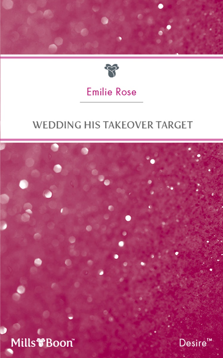 Cover image for Wedding His Takeover Target, isbn: 9781460829714