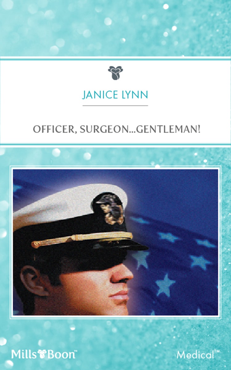 Cover image for Officer, Surgeon...Gentleman!, isbn: 9781460830055