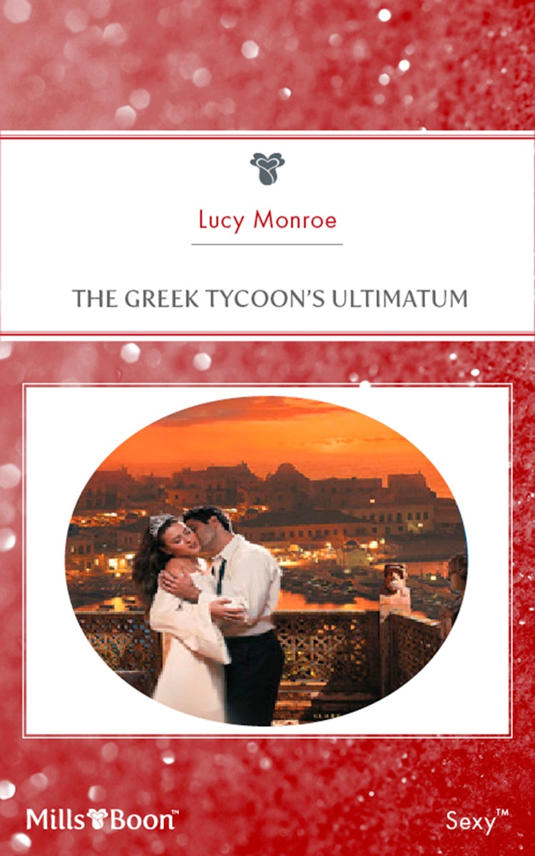 Cover image for The Greek Tycoon's Ultimatum, isbn: 9781460830222